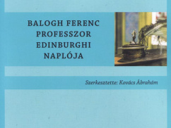 Balogh Ferenc professzor edinburghi naplója
